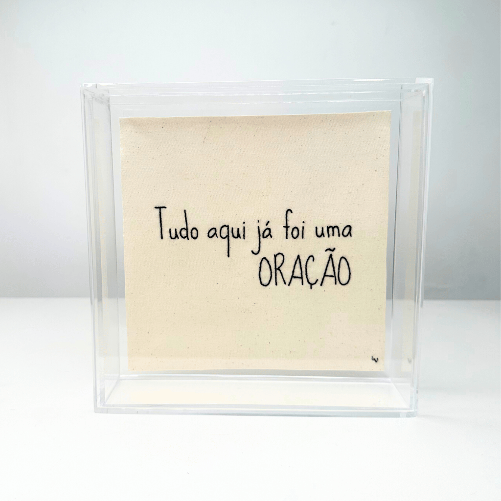 TUDO AQUI JÁ FOI UMA ORAÇÃO