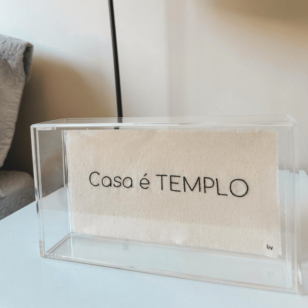 CASA É TEMPLO