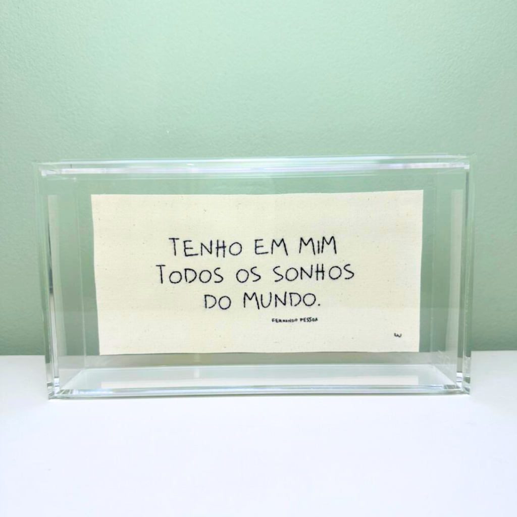 TENHO EM MIM TODOS OS SONHOS 22,5x12,5CM