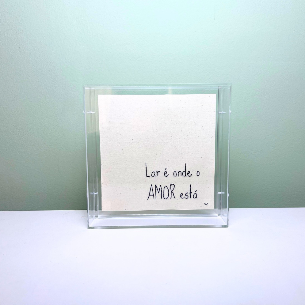 LAR É ONDE O AMOR ESTÁ 18X18CM