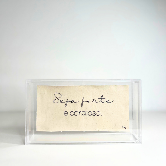 SEJA FORTE E CORAJOSO