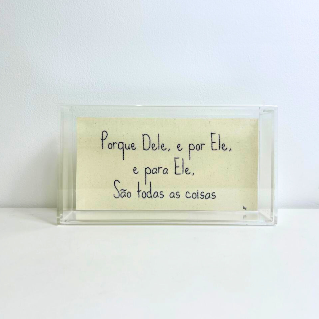 PORQUE DELE, E POR ELE, E PARA ELE...