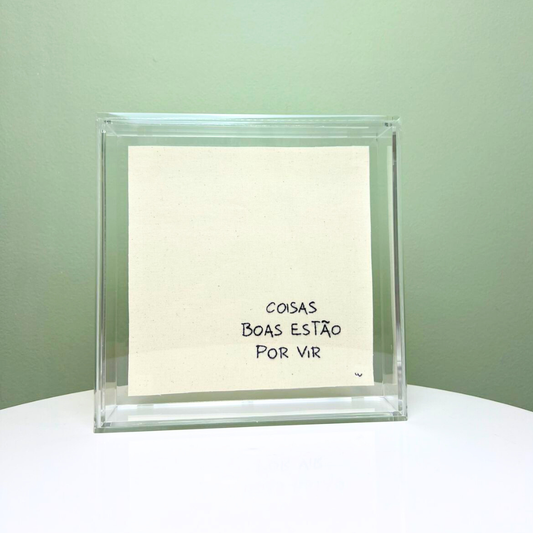 COISAS BOAS ESTÃO POR VIR