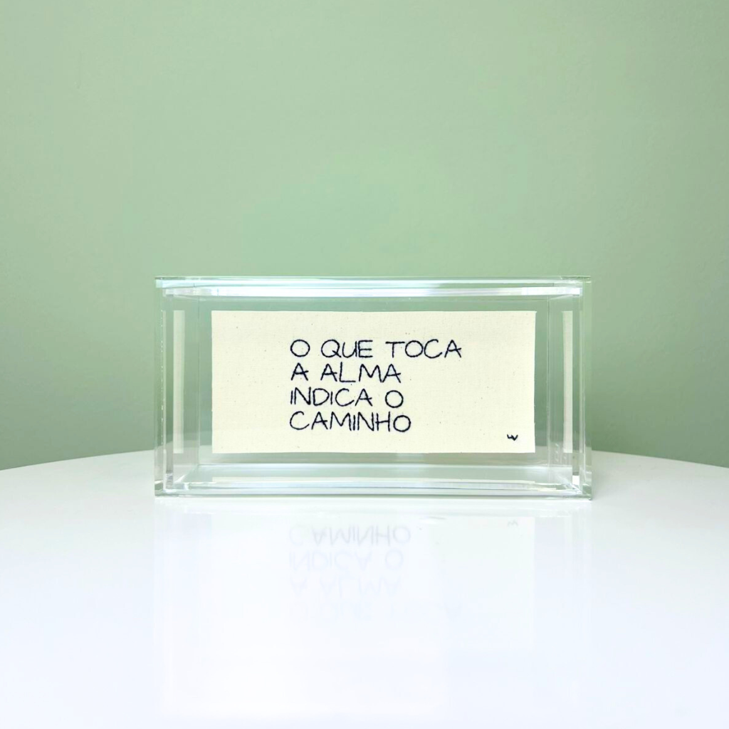 O QUE TOCA A ALMA INDICA O CAMINHO